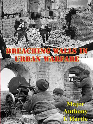 cover image of Breaching Walls In Urban Warfare